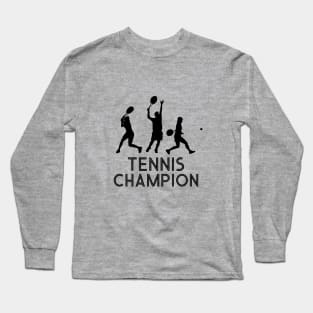 Tennis champion Long Sleeve T-Shirt